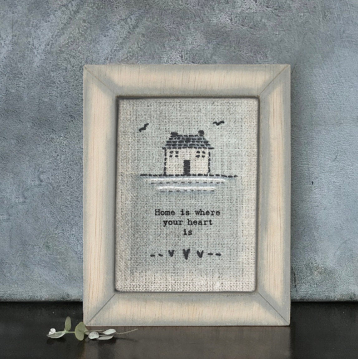 East of India A6 Embroidered Sign - Home is where your Heart is