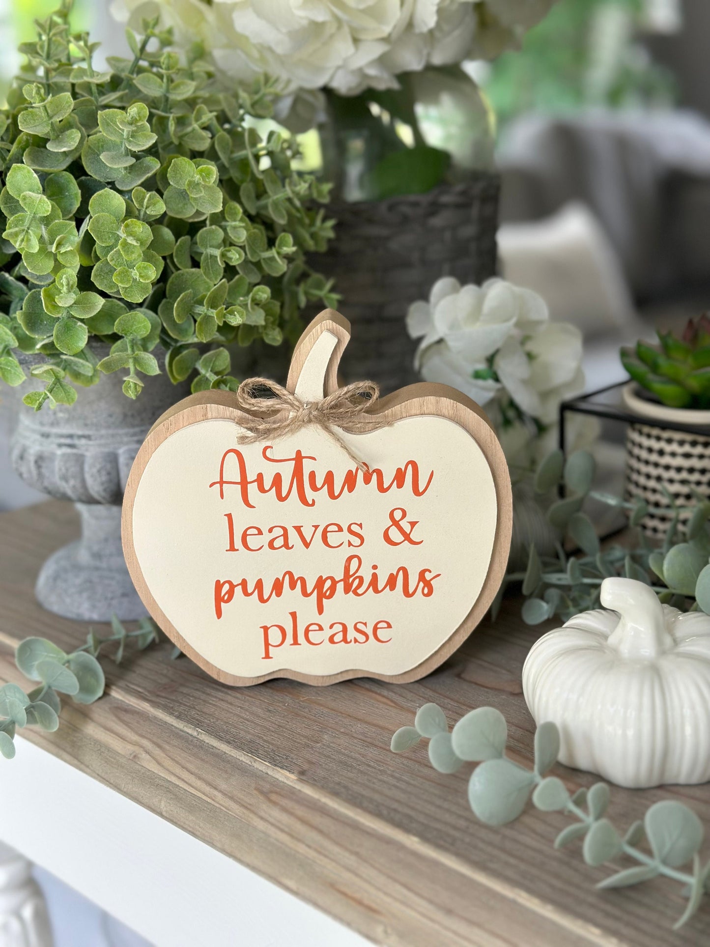 Autumn leaves and Pumpkins please Pumpkin Sign