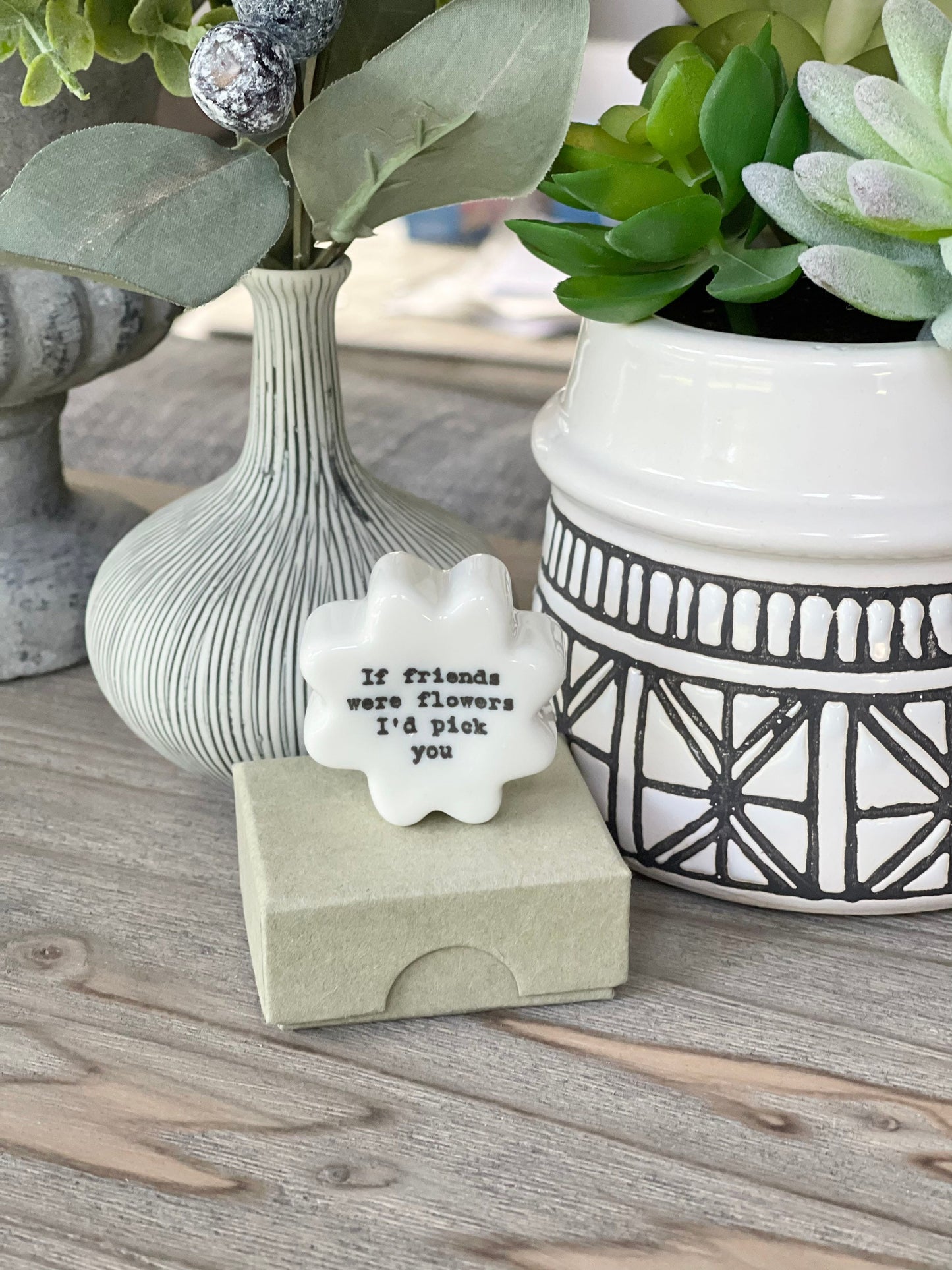 Porcelain Flower Token - If Friends Were Flowers