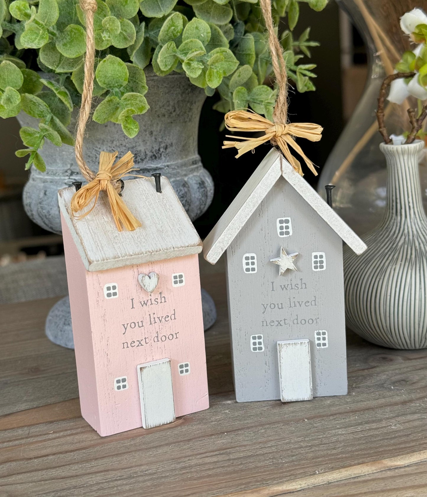 Rustic Wooden House Hanger  "I Wish You Lived Next Door"