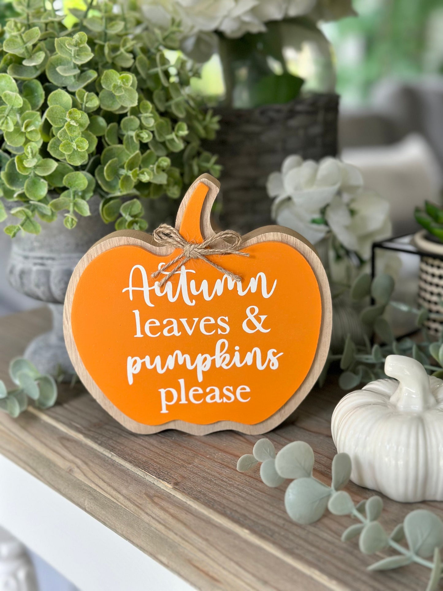 Autumn leaves and Pumpkins please Pumpkin Sign