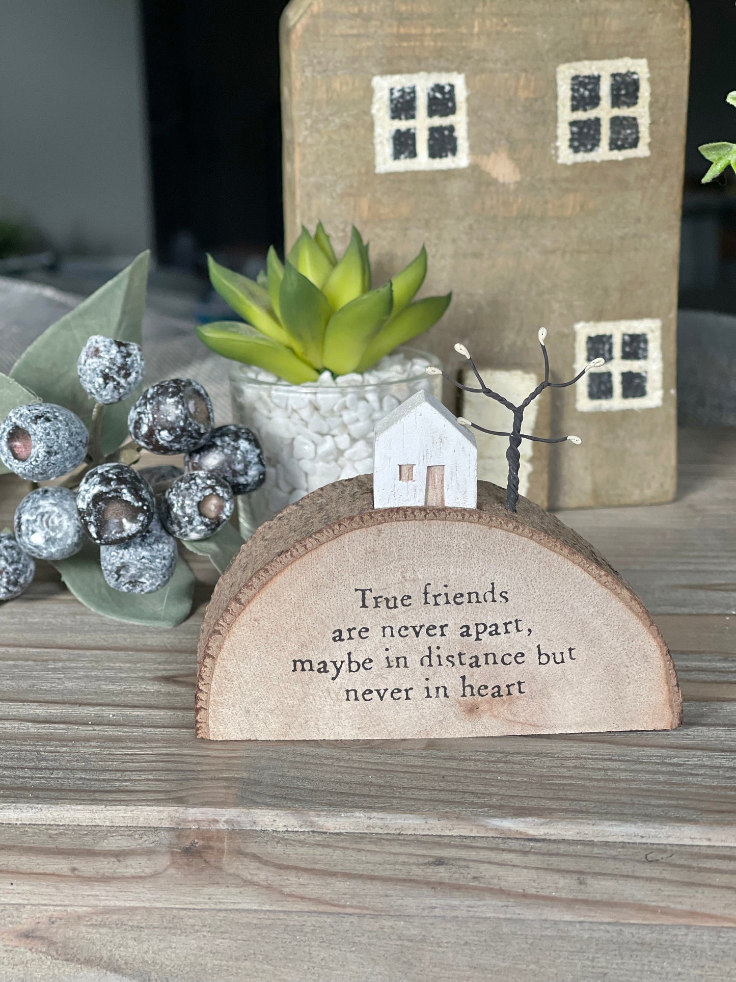 Wooden House on the Hill - True Friends