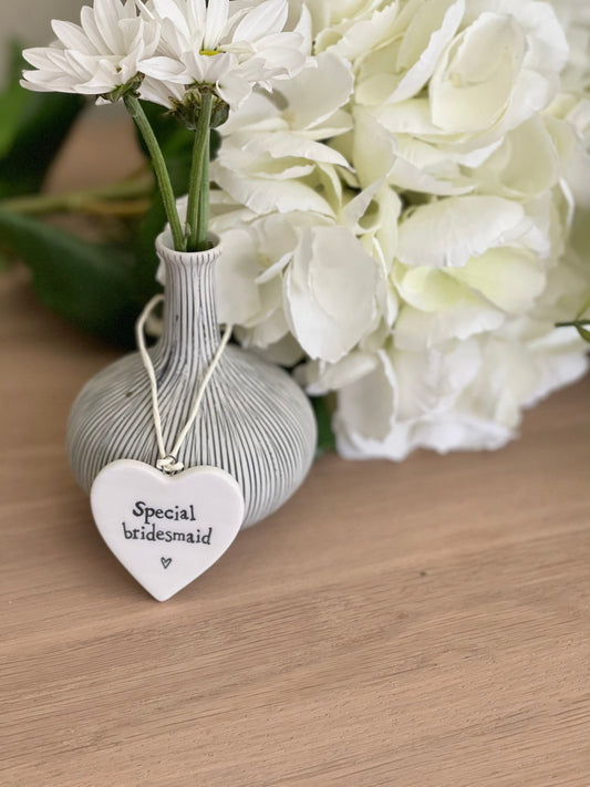 East Of India ‘Special Bridesmaid’ Porcelain Heart