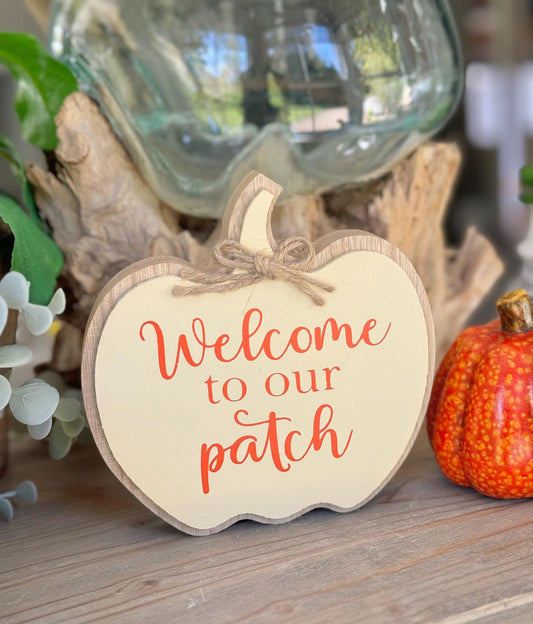 Autumn Welcome to our Patch Pumpkin Sign