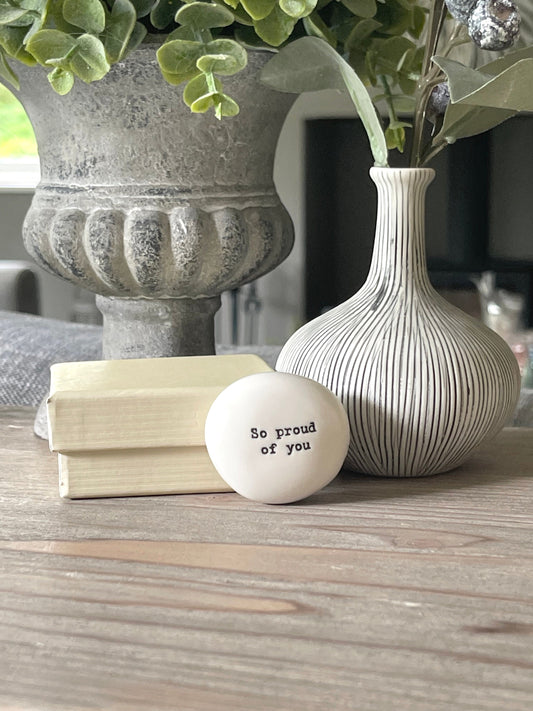 Gift Box - "So Proud of You " Porcelain Pebble