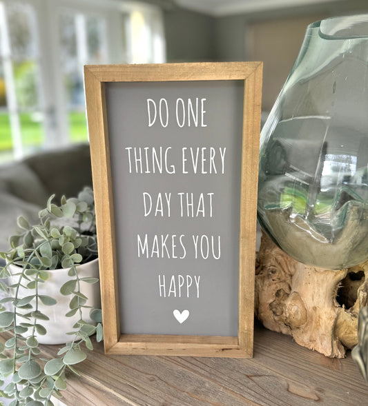 Framed Plaque - Do one thing every day